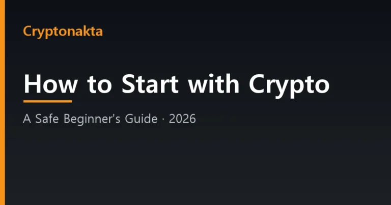 How to start with crypto — a safe beginner guide (Cryptonakta)
