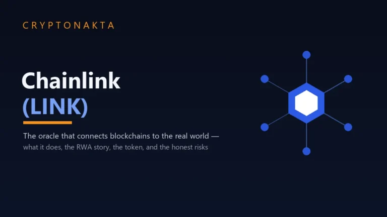 Chainlink (LINK): the decentralized oracle network that connects blockchains to the real world — a blue hexagon node network, the guide covers what it does, the RWA story, the token and the honest risks — Cryptonakta